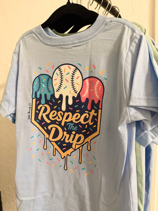 Respect The Drip Tee